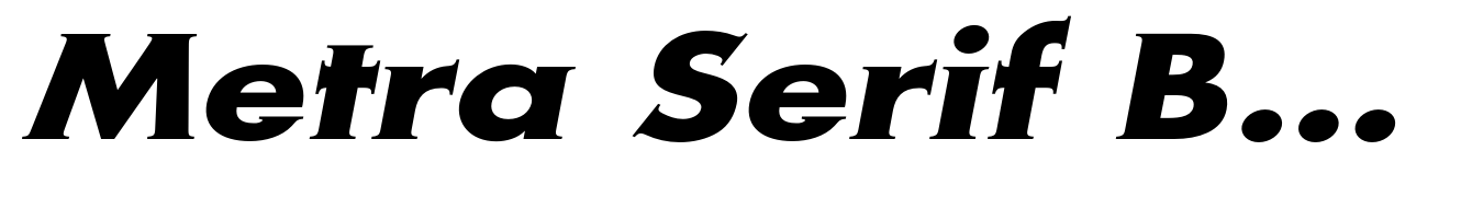 Metra Serif Bold Oblique